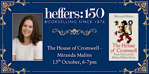 House of Cromwell - Miranda Malins, at Heffers Bookshop