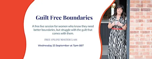 Guilt Free Boundaries - Free Online Masterclass