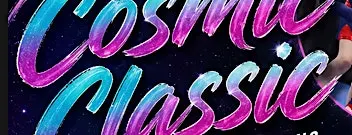 2026 Cosmic Classic