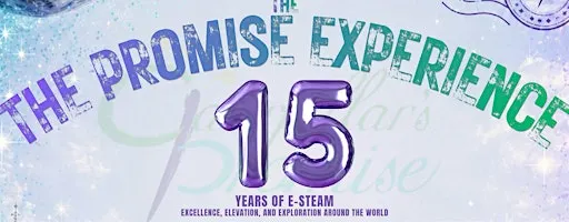 The Promise Experience: 15 Years of E-STEAM Brunch