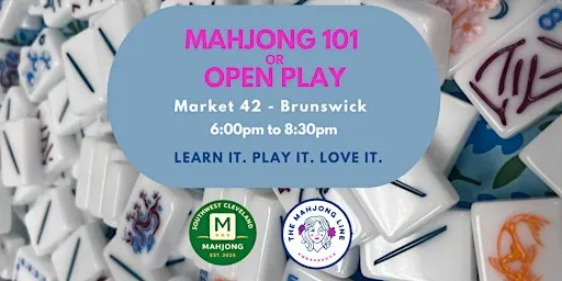 Mahjong 101 (Beginner Lesson) or Open Play