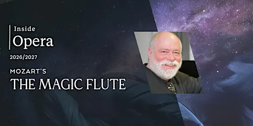 Inside Opera | The Magic Flute