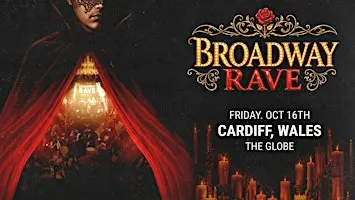 Broadway Rave at The Globe