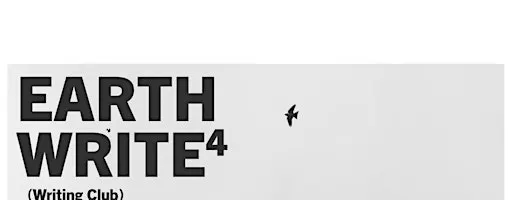 Earth Write #4 (Writing Club)