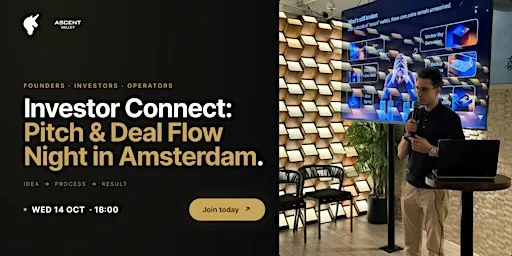 Investor Connect: Pitch & Deal Flow Night | Amsterdam