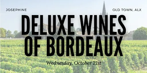 Deluxe Wines of Bordeaux, France