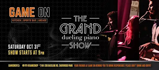 Copy of The Grand Dueling Piano Show at Game On October 31st