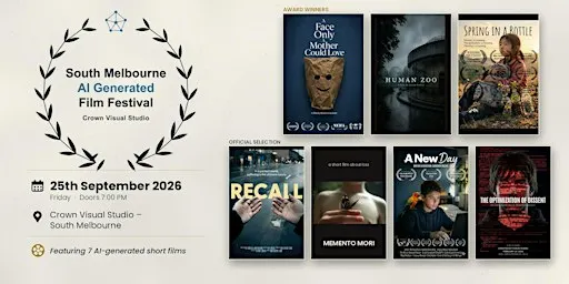 South Melbourne AI Generated Short Film Festival - Crown Visual Studio