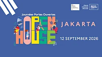 Open House (Journée Portes Ouvertes) IFI Jakarta 2026