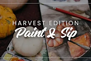 Paint and Sip: Harvest Edition
