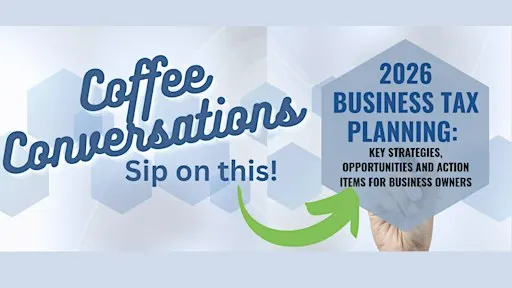 Coffee Conversations | 2026 Tax Planning