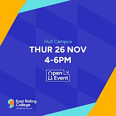 On the day East Riding College, Hull Open Event November