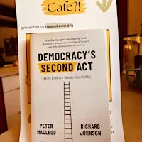 Peter MacLeod: Democracy's Second Act