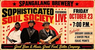 Sophisticated Soul Society Live at Spangalang Brewery