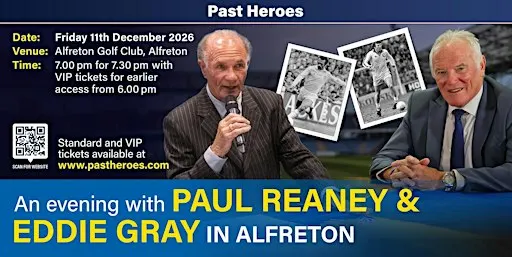 An Evening with Leeds United Legends Paul Reaney & Eddie Gray in Alfreton