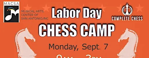 Labor Day Chess Camp at Musical Arts Center of San Antonio