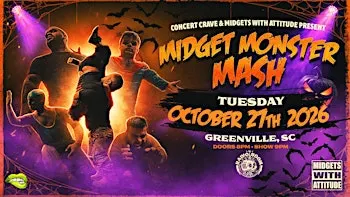 MIDGETS WITH ATTITUDE "Midget Monster Mash" - Greenville, SC