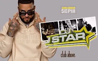 DJJSTAR - LIVE IN ANN ARBOR MI - CLUB ABOVE