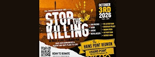 CMU Presents STOP THE KILLING - The Hains Point Reunion