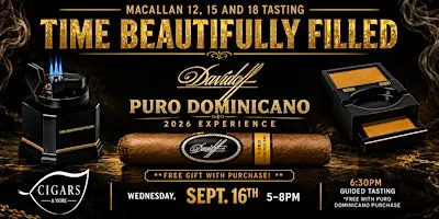 Davidoff Puro Dominicano and Macallan 12, 15 and 18 Tasting Event