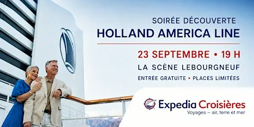 Soirée découverte Holland America Line | L’art de voyager autrement