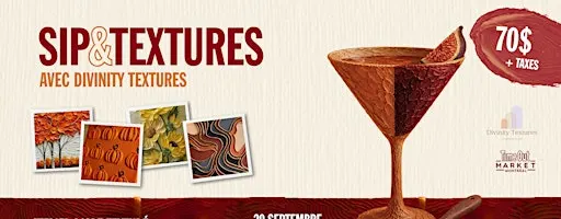 Sip & Textures – Atelier d’Art texturé @ Time Out Market Montréal