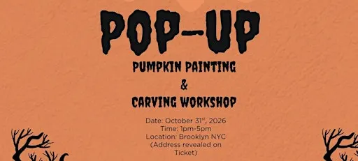 Pop Up Shop & Pumpikin Carving/Painting Workshop