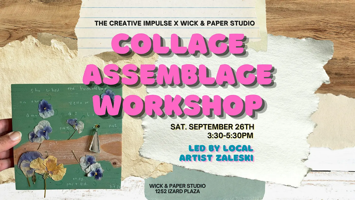 Collage Assemblage Workshop