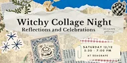 Witchy Collage Night: Reflections and Celebrations