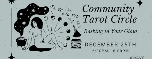 Community Tarot Circle: Basking in Your Glow