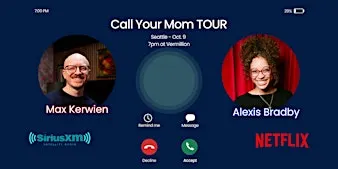 Call Your Mom Tour: with Max and Alexis!