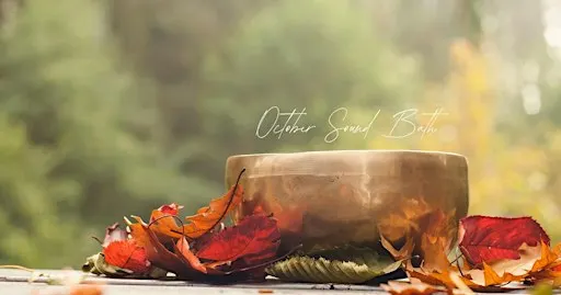 October Sound Bath