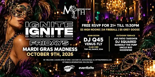 Myth Nightclub Presents: Ignite Fridays - Mardi Gras Madness | 10.09.26