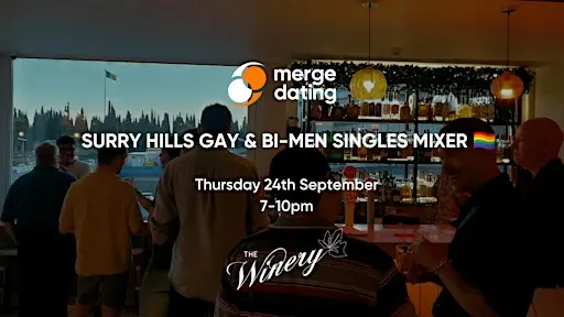 Surry Hills | Gay & Bi-Men Singles Mixer | The Winery | 24th September