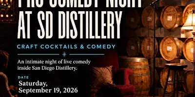 Comedy Night at SD Distillery: Live in San Diego