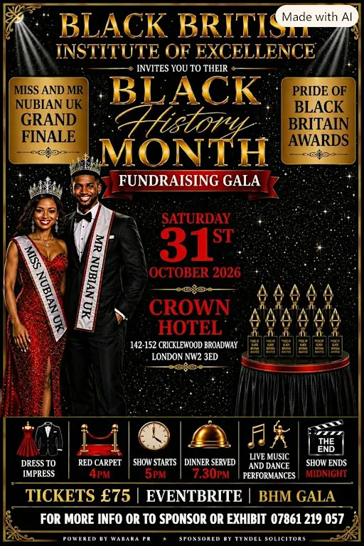 BHM GALA FEATURING Miss and Mr Nubian UK and Pride of Black Britain Awards
