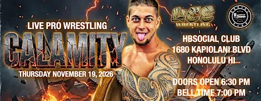 UCE WRESTLING PRESENTS: CALAMITY @ HBSOCIAL