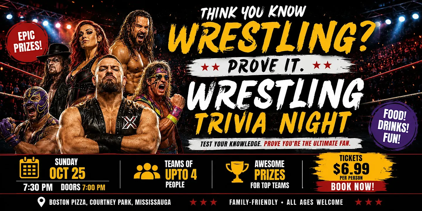 Wrestling Trivia @ Boston Pizza Courtney Park (Mississauga)