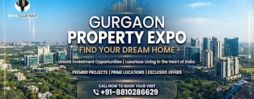 Gurgaon Property Expo Sept — School & Hospital Proximity Homes, Free Ticket