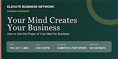Your Mind Creates Your Business