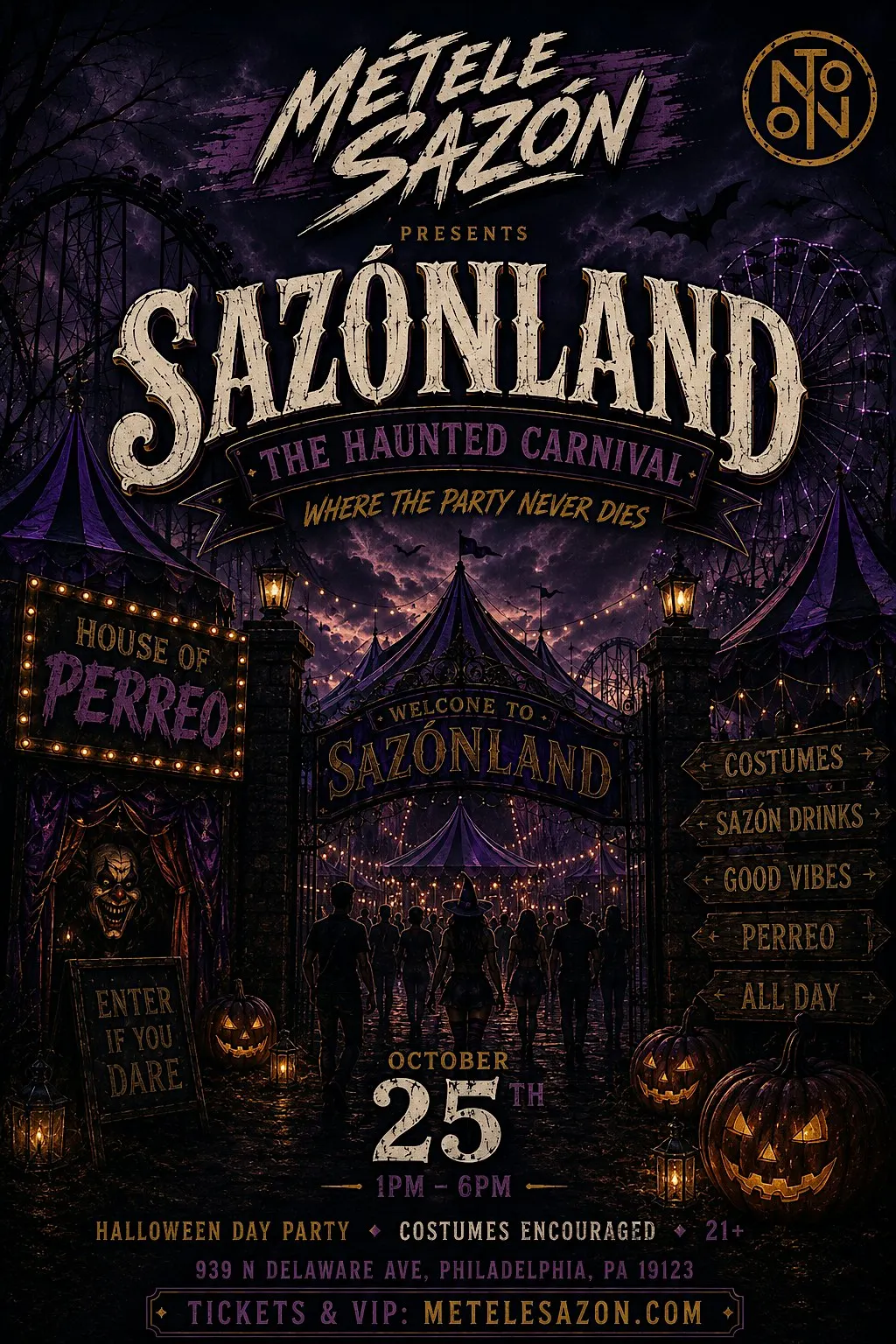 Métele Sazón Presents: Sazonland the Haunted Carnival Day Party