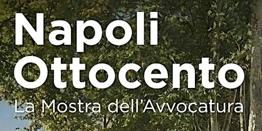 FREE TOUR “NAPOLI OTTOCENTO” - AVVOCATURA DELLO STATO DI NAPOLI