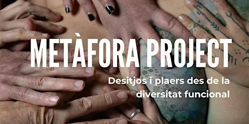 Exposició Metàfora project. Desitjos i plaers des de la diversitat funciona