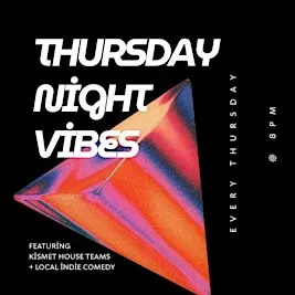 Kismet Improv's Thursday Night Vibes