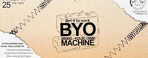 BYO MACHINE (Owners Sewing Class ONLY)