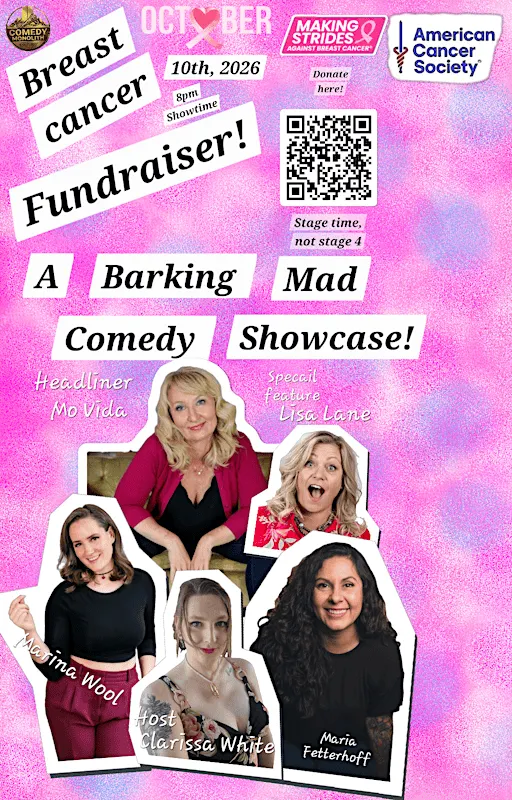 A Barking Mad Comedy / Breast Cancer fundraiser Showcase!