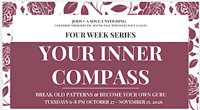 Your Inner Compass: Break Old Patterns & Become Your Own Guru