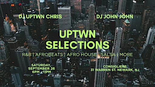 UPTWN SELECTIONS