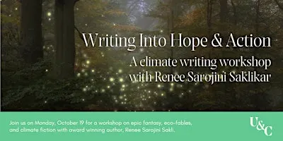 Writing Into Hope & Action: A Workshop with Renee Sarojini Saklikar