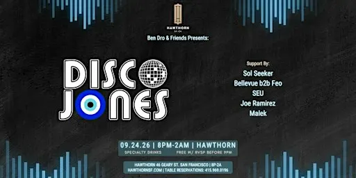 Hawthorn, Ben Dro & Friends presents....DISCO JONES